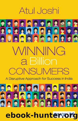 Winning a Billion Consumers by Joshi Atul;