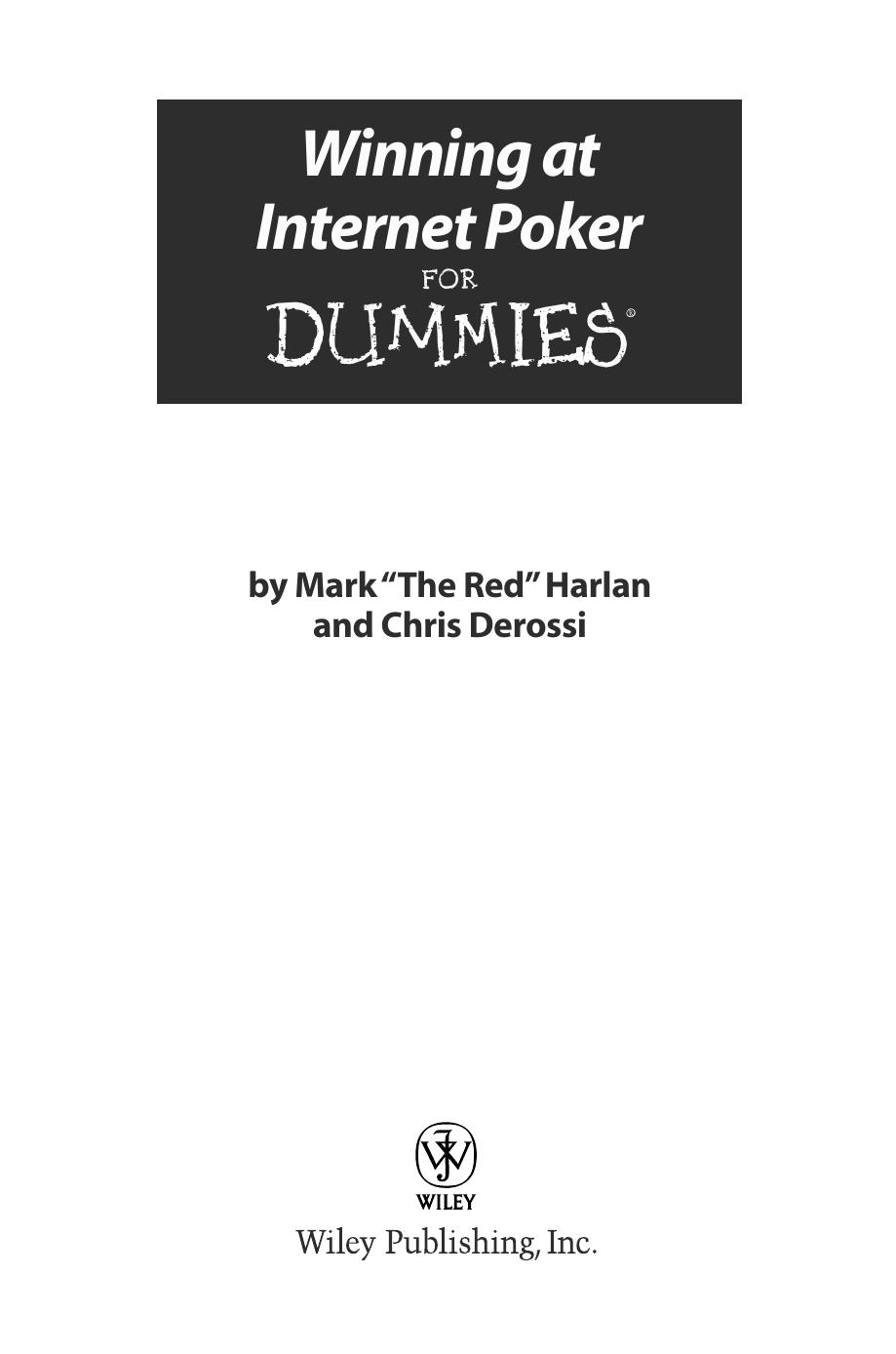 Winning at Internet Poker For Dummies by Mark "The Red" Harlan Chris Derossi