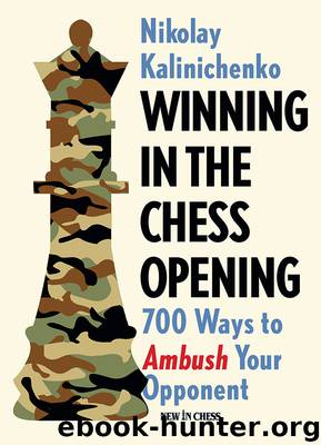 Winning in the Chess Opening by Nikolai Kalinichenko