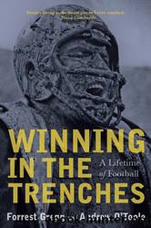 Winning in the Trenches by Forrest Gregg