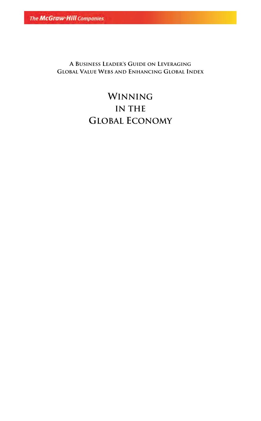 Winning in the global economy : a business leader's guide on leveraging global value webs and enhancing global index by Raj Seksaria; Sanjiva Dubey