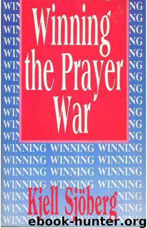 Winning the Prayer War by Kjell Sjöberg