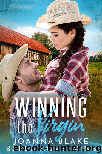 Winning the Virgin: A Western Billionaire Cowboy Romance by Love-Wins Bella & Blake Joanna