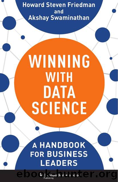 Winning with Data Science by Friedman Howard Steven;Swaminathan Akshay;