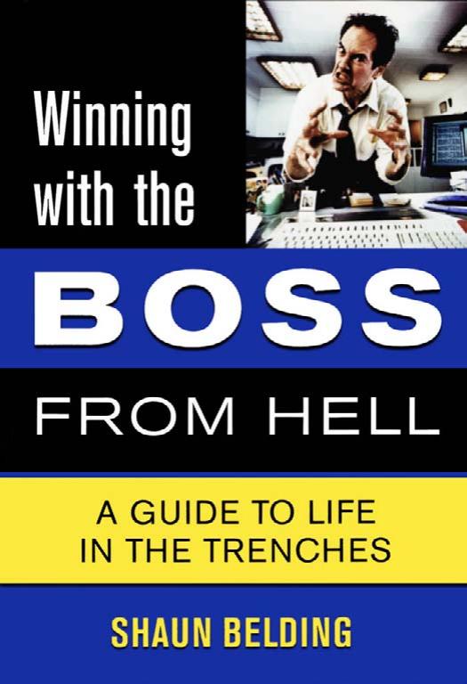 Winning with the Boss from Hell: A Survival Guide (Winning with the . . . from Hell series) by Shaun Belding