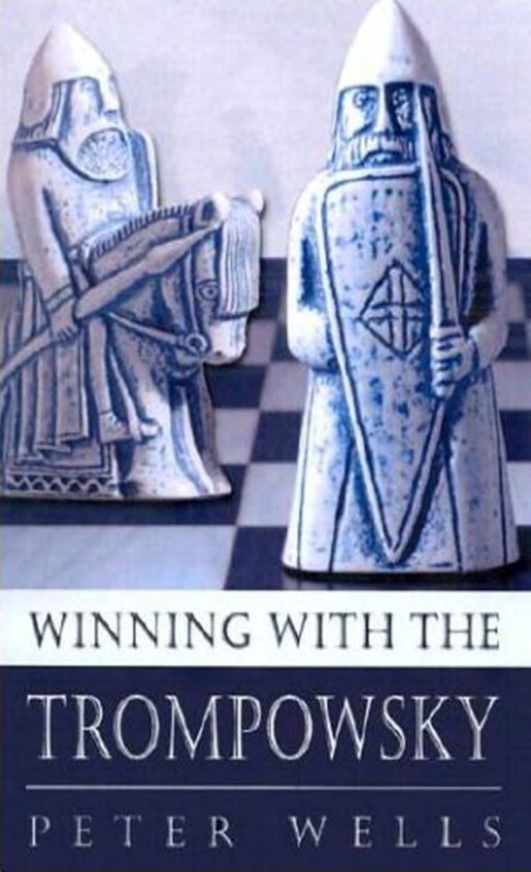 Winning with the Trompowsky (Batsford Chess Book) by Unknown