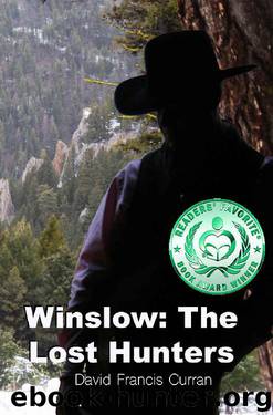Winslow- The Lost Hunters by David Francis Curran