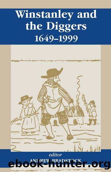 Winstanley and the Diggers, 1649-1999 by Andrew Bradstock