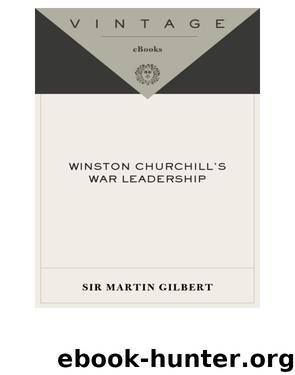 Winston Churchill's War Leadership by Sir Martin Gilbert