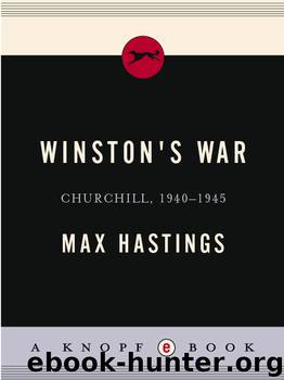 Winston's War by Max Hastings