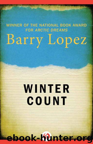 Winter Count by Barry Lopez