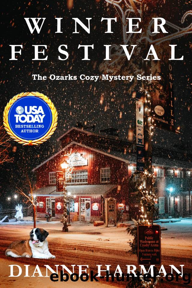 Winter Festival: The Ozarks Cozy Mystery Series by Dianne Harman