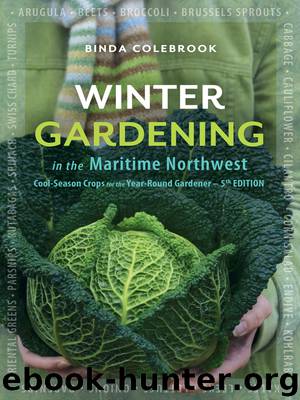 Winter Gardening in the Maritime Northwest by Binda Colebrook