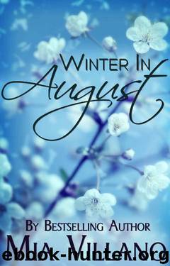 Winter In August by Mia Villano