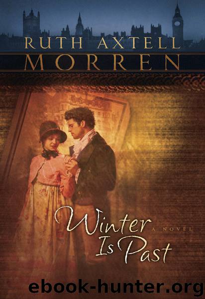 Winter Is Past by Ruth Axtell Morren