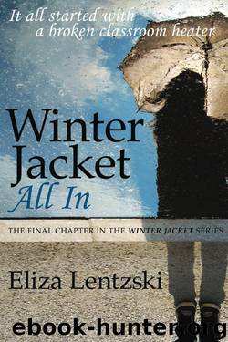 Winter Jacket: All In by Eliza Lentzski