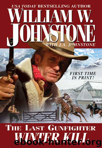 Winter Kill by William W. Johnstone; J. A. Johnstone