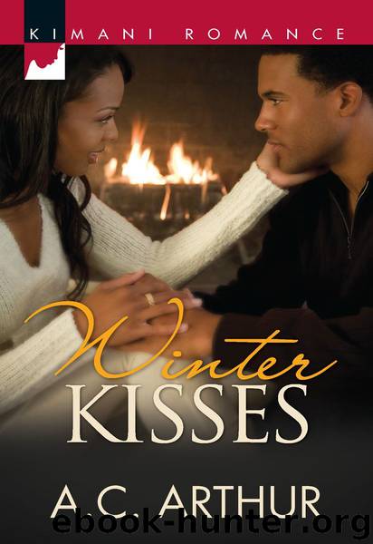 Winter Kisses (Harlequin Kimani Romance) by A.C. Arthur