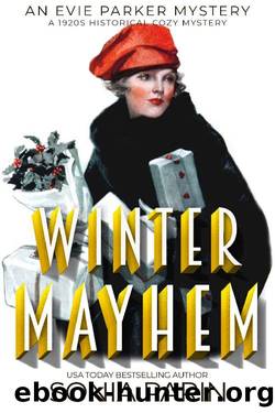 Winter Mayhem: A 1920s Historical Cozy Mystery: An Evie Parker Mystery by Sonia Parin