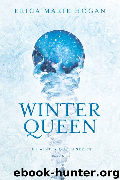 Winter Queen by Erica Marie Hogan