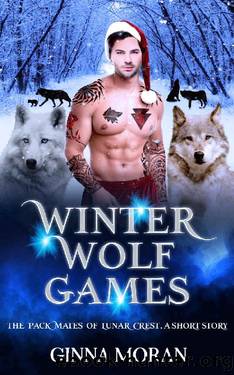 Winter Wolf Games: A Holiday Story by Ginna Moran