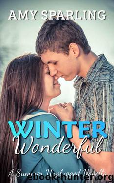 Winter Wonderful (Summer Unplugged Book 7) by Sparling Amy