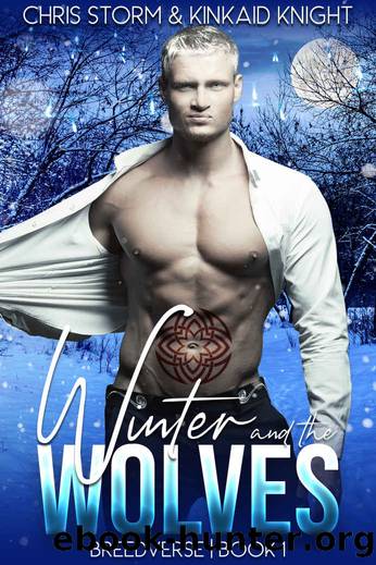 Winter and the Wolves: An MMM Mpreg Omegaverse Romance (Breedverse Book 1) by Chris Storm & Kinkaid Knight