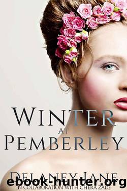 Winter at Pemberley by Chera Zade & Delaney Jane