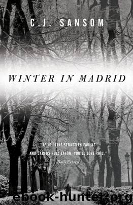 Winter in Madrid by C. J. Sansom