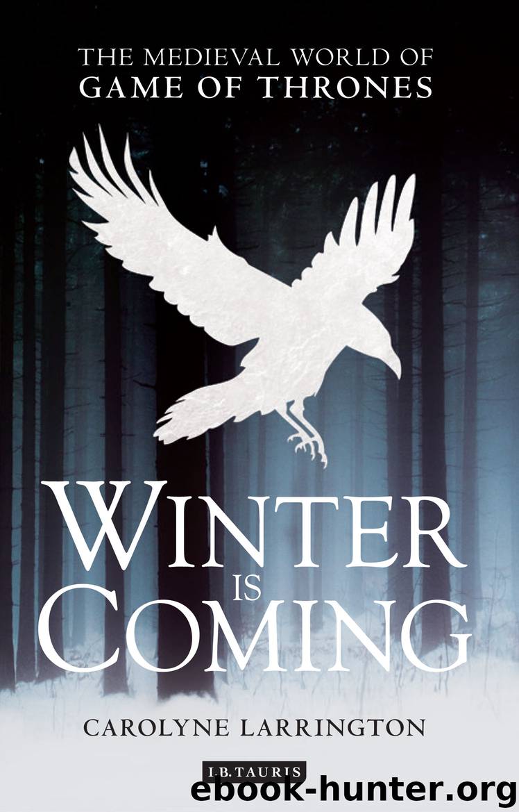 Winter is Coming by Larrington Carolyne;