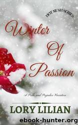 Winter of Passion: A Pride and Prejudice Variation by Lory Lilian