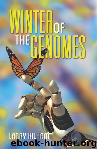 Winter of the Genomes by Larry Kilham
