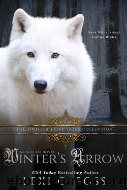 Winter's Arrow: A Dark Snow White Retelling (X-Clan Book 3) by Lexi C. Foss & Sinister Collections