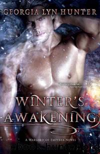 Winter's Awakening (Warlords of Empyrea Book 2) by Georgia Lyn Hunter