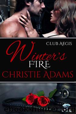 Winter's Fire (Club Aegis Book 5) by Christie Adams