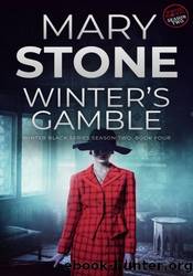 Winter's Gamble by Mary Stone