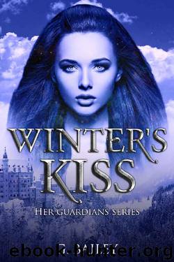 Winter's Kiss (Her Guardians series Book 2) by G. Bailey