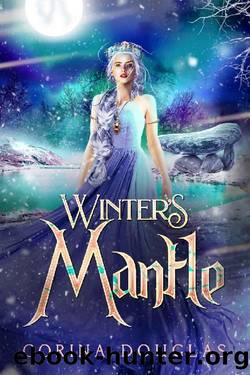 Winter's Mantle: (Daughter of Winter, Book 2) by Corina Douglas