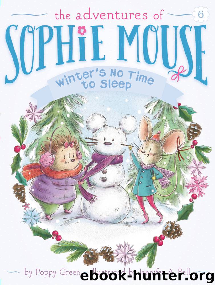 Winter's No Time to Sleep! by Poppy Green