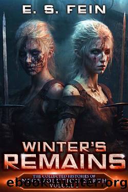 Winter's Remains: A Grimdark Scifi Epic (The Collected Histories of Neoevolution Earth Book 2) by E. S. Fein
