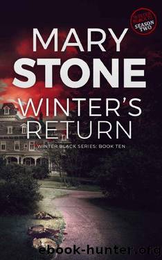 Winter's Return: Winter Black Season Two (Winter Black FBI Mystery Series Book 10) by Mary Stone