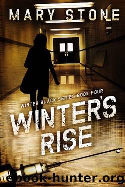 Winter's Rise (Winter Black Series Book 4) by Mary Stone