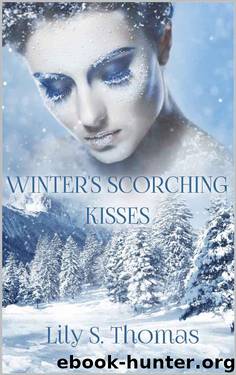 Winter's Scorching Kisses by Lily Thomas