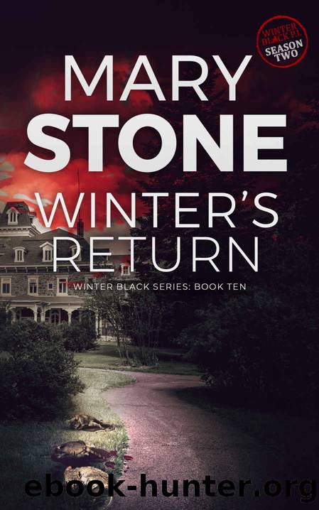 Winterâs Return: Winter Black Series: Book Ten by Stone Mary