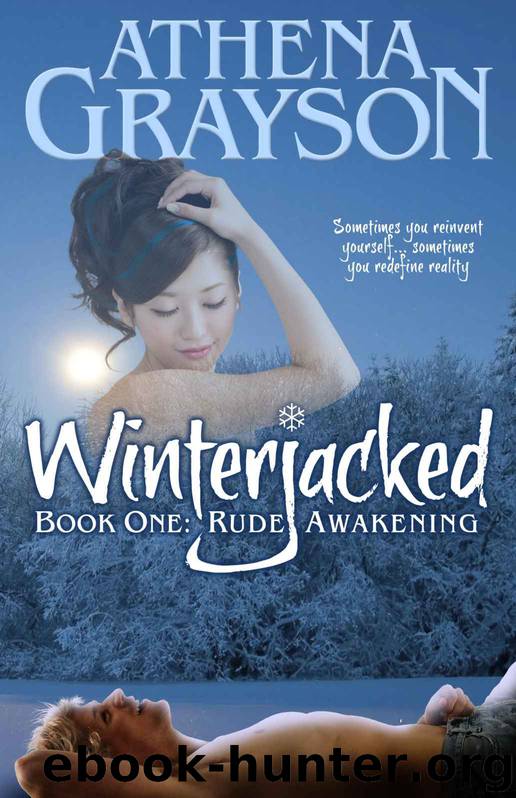 WinterJacked: Book One: Rude Awakening by Athena Grayson