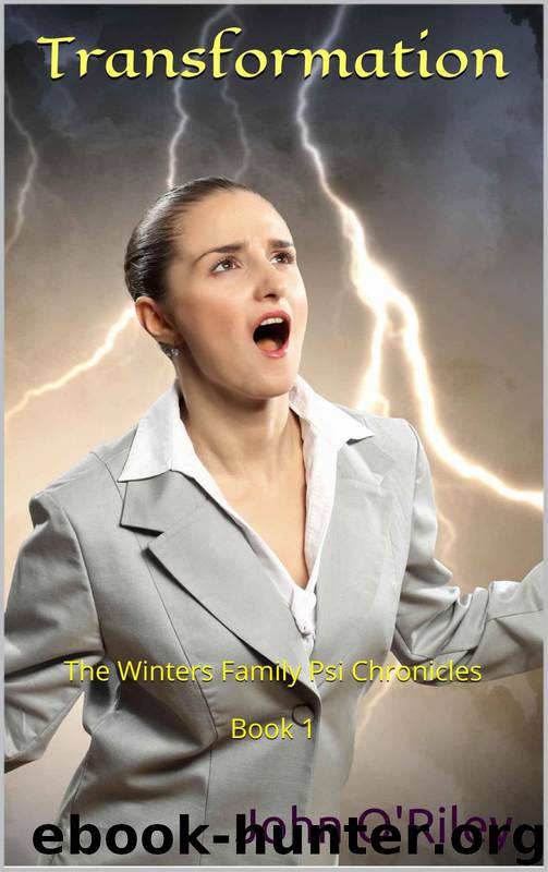 Winters Family Psi Chronicles 1: Transformation by John O'Riley