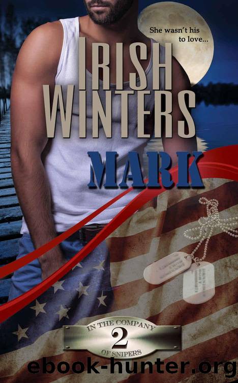 Winters, Irish - [In the Company of Snipers 2] - Mark by Irish Winters