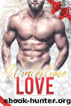 Wintertime Love_A Christmas Billionaire Small Town Romance by Emelia Blair