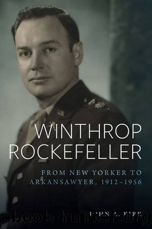 Winthrop Rockefeller by John A. Kirk