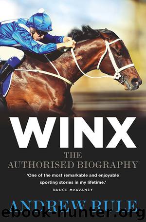 Winx: The authorised biography by Andrew Rule